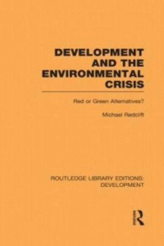 Könyv Development and the Environmental Crisis Michael Redclift