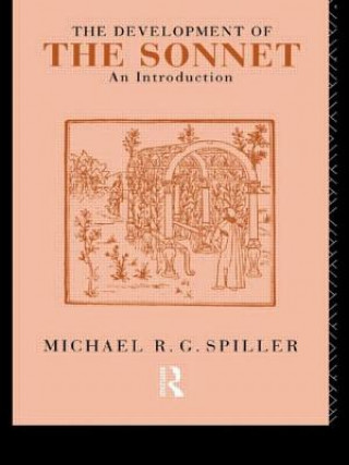 Kniha Development of the Sonnet Michael R.G. Spiller