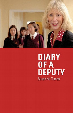 Książka Diary of A Deputy Susan M. Tranter