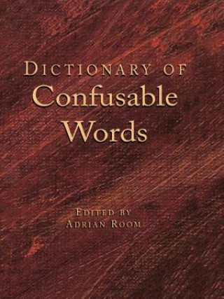 Kniha Dictionary of Confusable Words Adrian Room