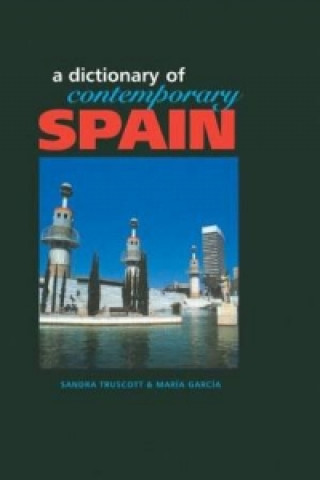 Książka Dictionary of Contemporary Spain Maria Garcia