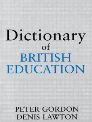 Kniha Dictionary of British Education Lawton