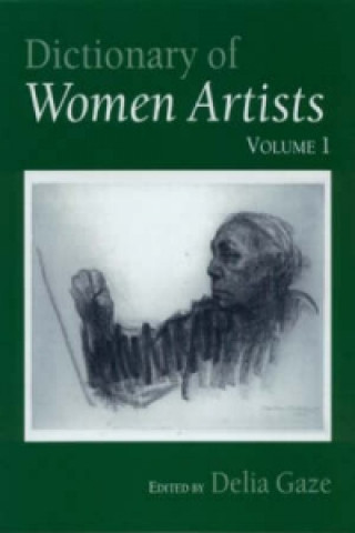 Kniha Dictionary of Women Artists 