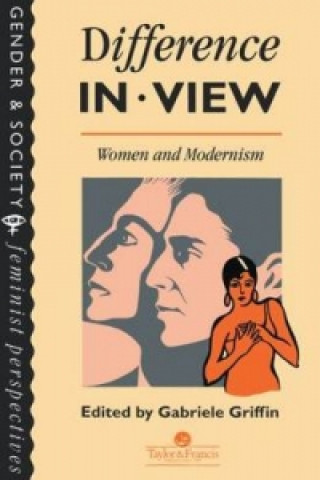 Kniha Difference In View: Women And Modernism 