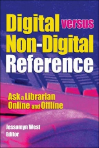 Książka Digital versus Non-Digital Reference Linda S. Katz