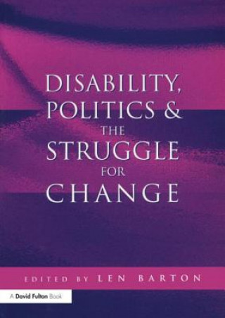 Libro Disability, Politics and the Struggle for Change Len Barton