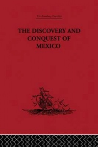 Kniha Discovery and Conquest of Mexico 1517-1521 Bernal Diaz del Castillo