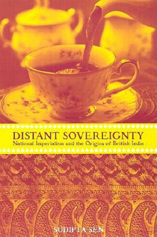 Book Distant Sovereignty Sudipta Sen