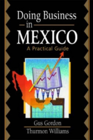 Kniha Doing Business in Mexico Thurmon Williams