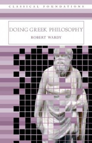 Book Doing Greek Philosophy Wardy