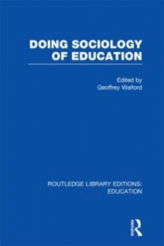 Carte Doing Sociology of Education (RLE Edu L) 