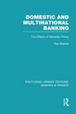 Carte Domestic and Multinational Banking (RLE Banking & Finance) Rae Weston
