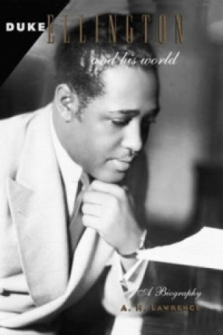 Carte Duke Ellington and His World A. H. Lawrence