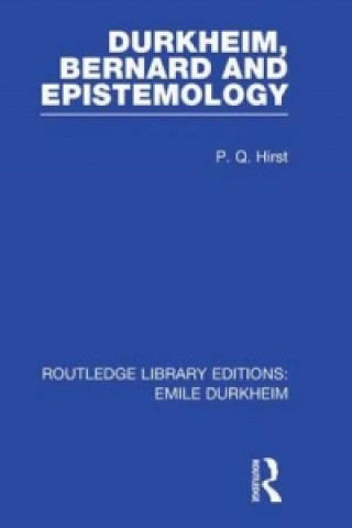 Carte Durkheim, Bernard and Epistemology Paul Q. Hirst