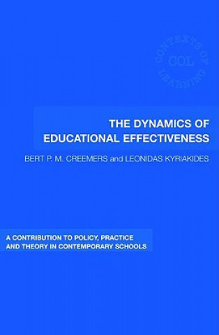 Livre Dynamics of Educational Effectiveness Leonidas Kyriakides