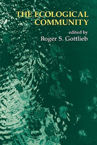 Kniha Ecological Community Roger S. Gottlieb