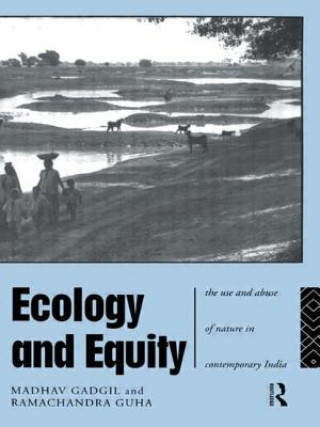 Livre Ecology and Equity Ramachandra Guha