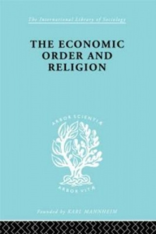 Könyv Economic Order and Religion Thornton Ward Merriam