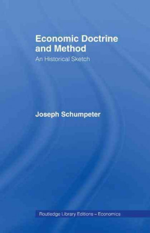 Книга Economic Doctrine and Method Joseph schumpeter