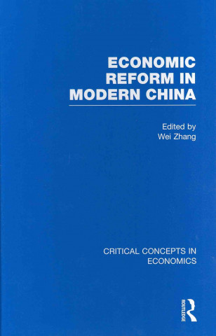 Książka Economic Reform in Modern China Wei Zhang