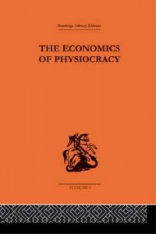 Carte Economics of Physiocracy Ronald L. Meek