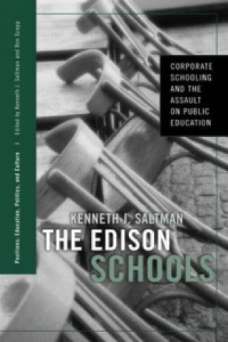 Carte Edison Schools Kenneth J. Saltman