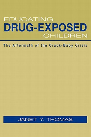 Carte Educating Drug-Exposed Children Janet Y. Thomas