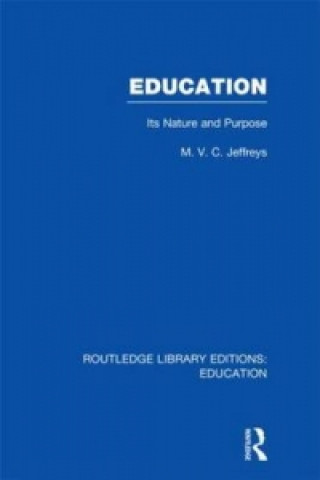 Kniha Education (RLE Edu K) M. V. C. Jeffreys