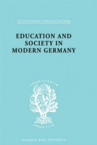 Kniha Education & Society in Modern Germany Thomas R. Hinton