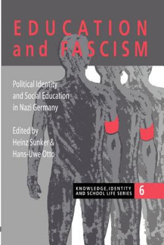 Knjiga Education and Fascism Hans-Uwe Otto