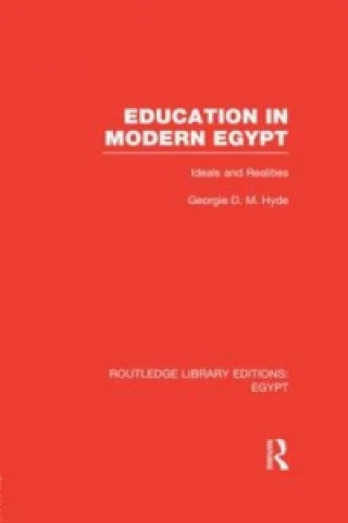 Книга Education in Modern Egypt (RLE Egypt) Georgie D.M. Hyde