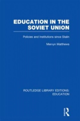 Книга Education in the Soviet Union Mervyn Matthews