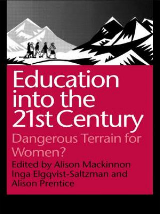 Könyv Education into the 21st Century Inga Elgquist-Saltzman