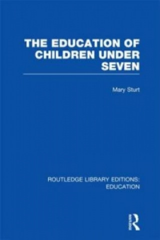 Buch Education of Children Under Seven Mary Sturt