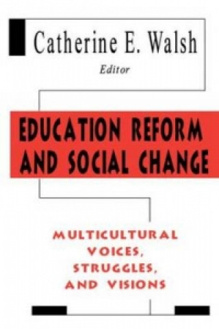 Kniha Education Reform and Social Change 