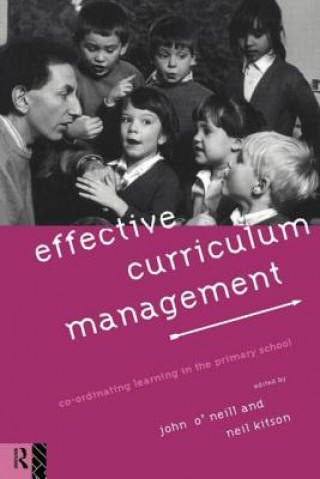 Carte Effective Curriculum Management Neil Kitson