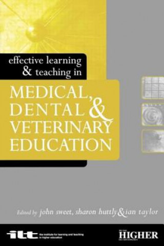 Carte EFFECTIVE LEARNING & TEACHING IN MEDICINE, DENTIST Sharon Huttly