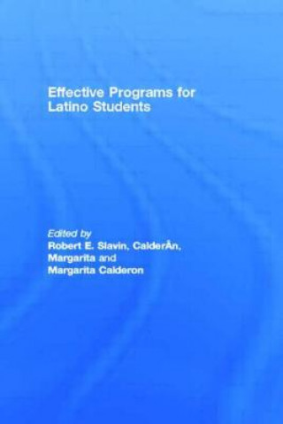Book Effective Programs for Latino Students Robert E. Slavin