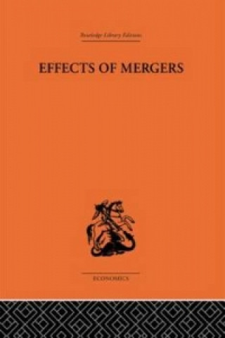 Książka Effects of Mergers Ruth Cohen