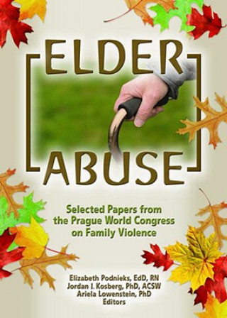 Livro Elder Abuse Jordan I. Kosberg