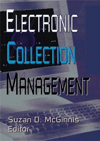 Carte Electronic Collection Management Suzan D. Mcginnis