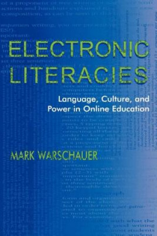 Buch Electronic Literacies Mark Warschauer