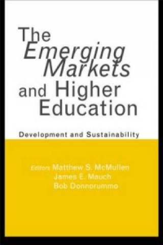 Kniha Emerging Markets and Higher Education Bob Dunnorummo