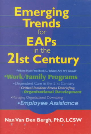 Libro Emerging Trends for EAPs in the 21st Century Nan Van Den Bergh