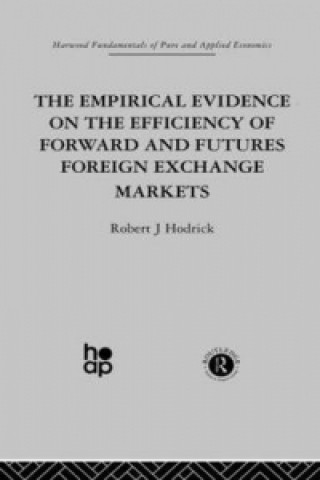 Knjiga Empirical Evidence on the Efficiency of Forward and Futures Foreign Exchange Markets R. Hodrick