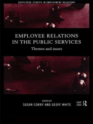 Carte Employee Relations in the Public Services Susan Corby