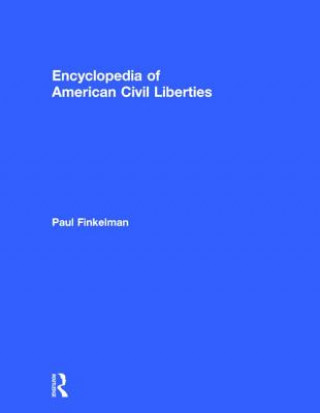 Könyv Encyclopedia of American Civil Liberties Paul Finkelman