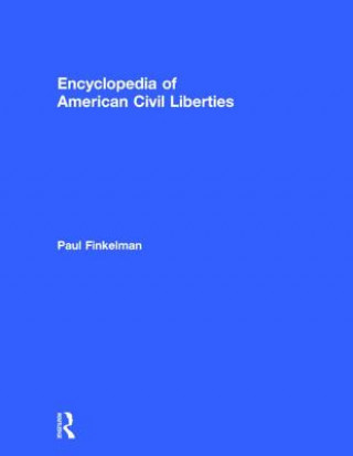 Kniha Encyclopedia of American Civil Liberties Paul Finkelman