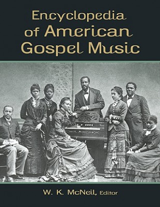 Książka Encyclopedia of American Gospel Music W.K. McNeil