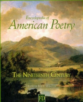 Book Encyclopedia of American Poetry: The Nineteenth Century Eric L. Haralson